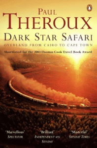 Dark Star Safari – Paul Theroux