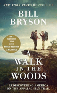 A Walk in the Woods – Bill Bryson